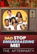 Dad Stop Embarrassing Me - The Afterparty Poster 6