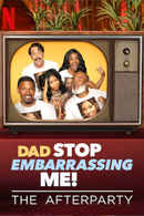 Dad Stop Embarrassing Me - The Afterparty Poster 4