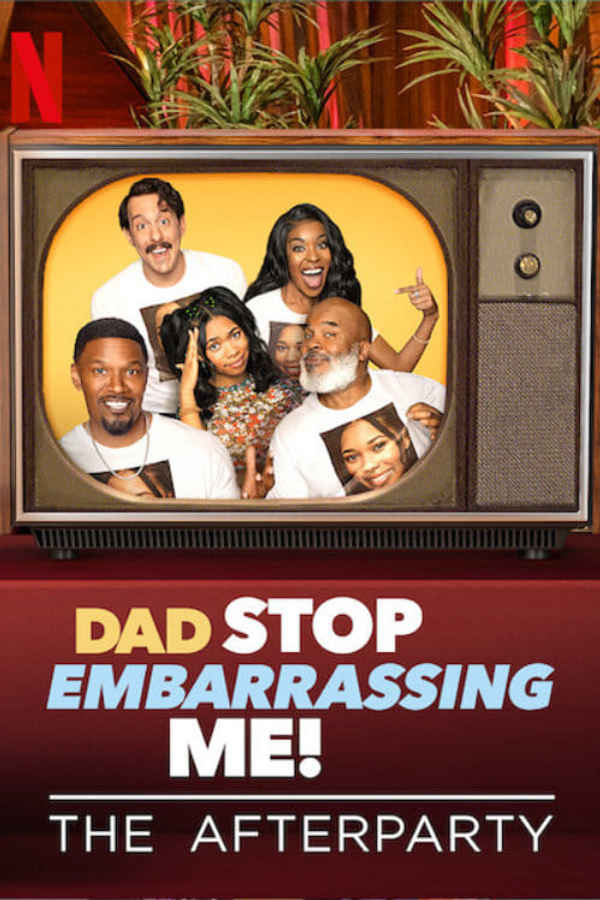 Dad Stop Embarrassing Me - The Afterparty Poster 4