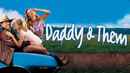 Daddy and Them Poster 5