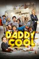 Daddy Cool Poster 5