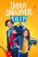 Daddy Daughter Trip Poster 1