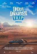 Daddy Daughter Trip Poster 4