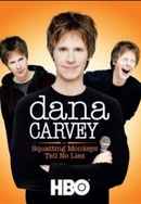 Dana Carvey: Squatting Monkeys Tell No Lies Poster 3
