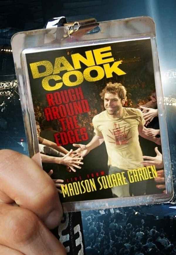 Dane Cook: Rough Around the Edges Poster 4