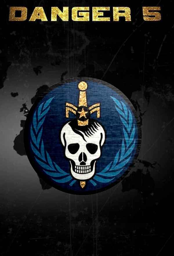 Danger 5 Poster 6