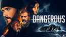 DANGEROUS Poster 2
