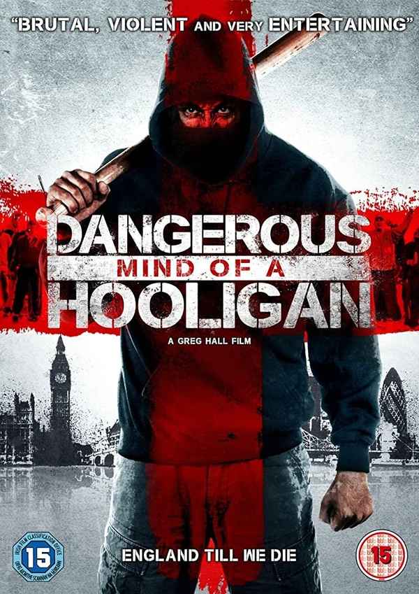 Dangerous Mind of a Hooligan Poster 5
