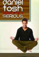 Daniel Tosh: Completely Serious Poster 6