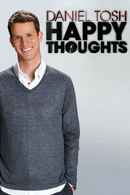 Daniel Tosh: Happy Thoughts Poster 2