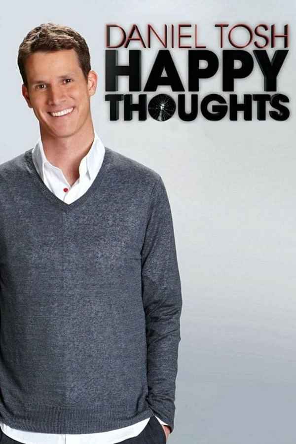 Daniel Tosh: Happy Thoughts Poster 3