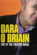 Dara Ó Briain: Live at the Theatre Royal Poster 4