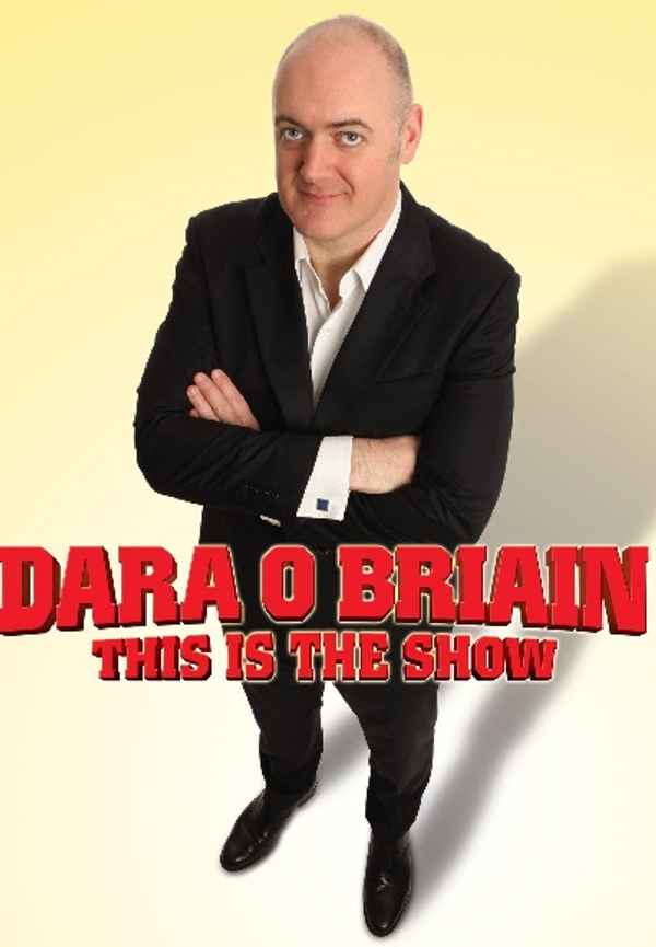 Dara Ó Briain: This Is the Show Poster 3