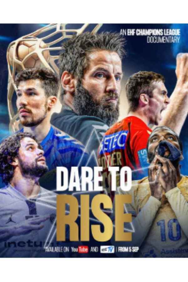 Dare To Rise: An EHF Champions League Documentary Poster 2
