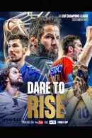 Dare To Rise: An EHF Champions League Documentary Poster 1