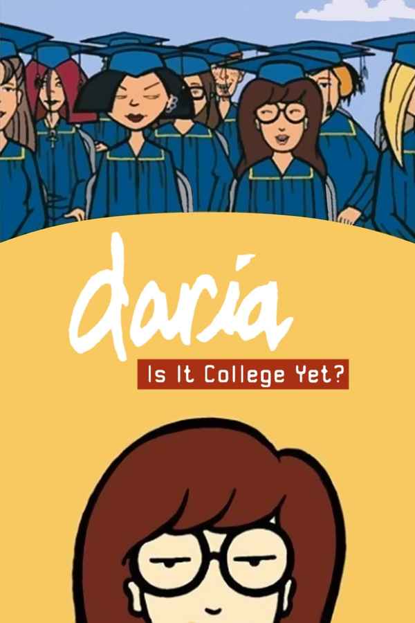 Daria in 'Is It College Yet?' Poster 2