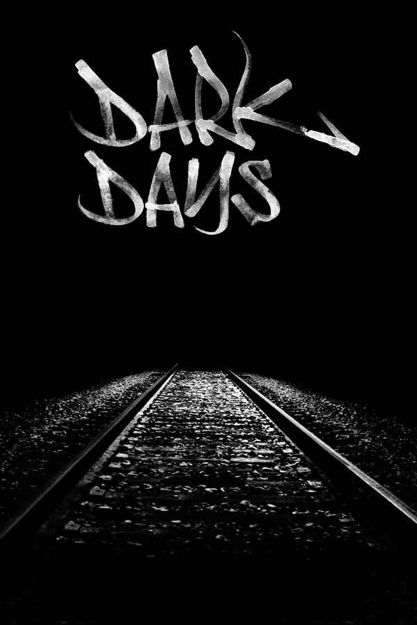 Dark Days Poster 4