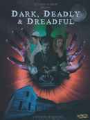 Dark, Deadly & Dreadful Poster 2