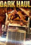 Dark Haul Poster 4