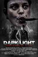 Dark Light Poster 2