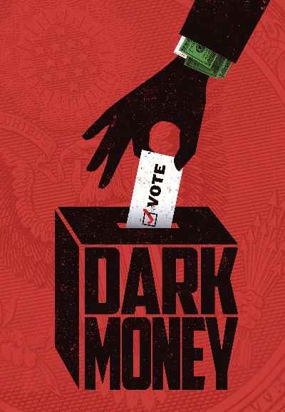Dark Money