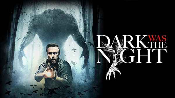 Dark Was the Night Poster 4