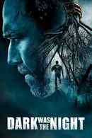 Dark Was the Night Poster 5