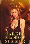 Darker Shades of Summer Poster 4