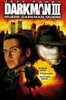 Darkman III: Die Darkman Die Poster 7
