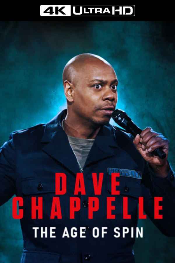 Dave Chappelle: The Age of Spin Poster 4