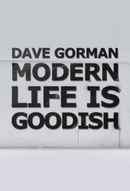 Dave Gorman's Modern Life is Goodish Poster 3