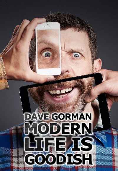 Dave Gorman's Modern Life is Goodish