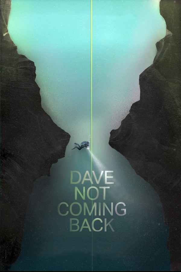 Dave Not Coming Back Poster 5