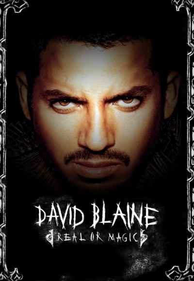 David Blaine: Real or Magic