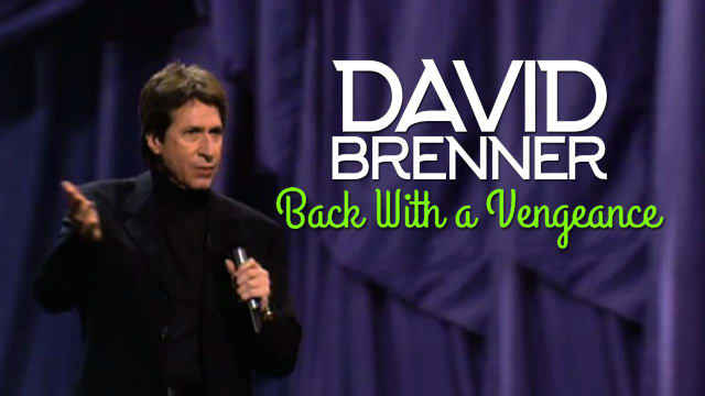 David Brenner: Back With A Vengeance!