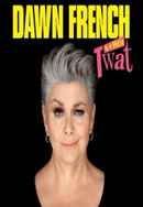 Dawn French is a Huge Tw*t Poster 4