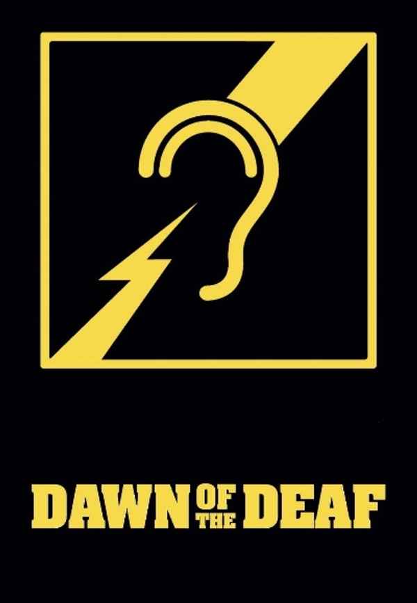 Dawn of the Deaf Poster 5