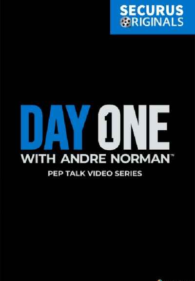 DAY ONE with Andre Norman