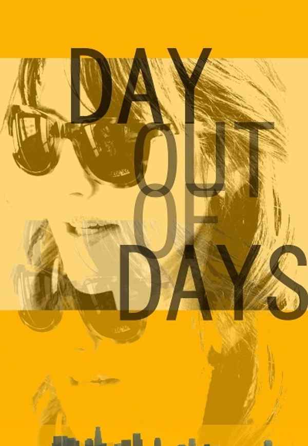 Day Out of Days Poster 3