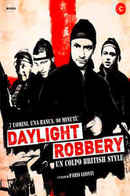 Daylight Robbery Poster 4
