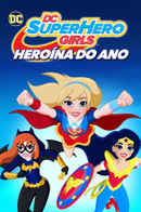 DC Super Hero Girls: Hero of the Year Poster 7