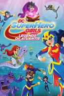 DC Super Hero Girls: Legends of Atlantis Poster 5