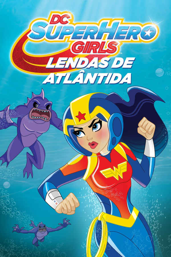 DC Super Hero Girls: Legends of Atlantis Poster 4