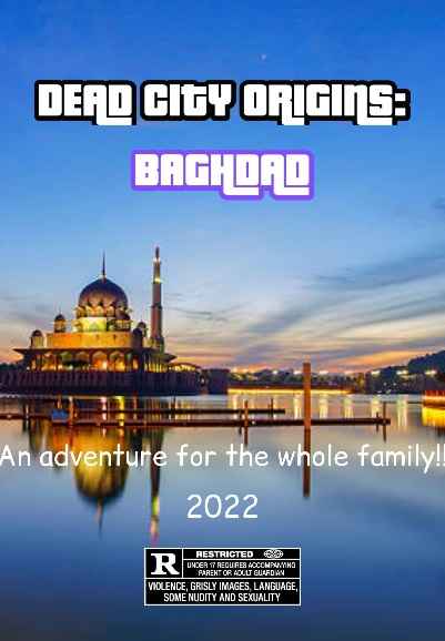 Dead City Origins: Baghdad