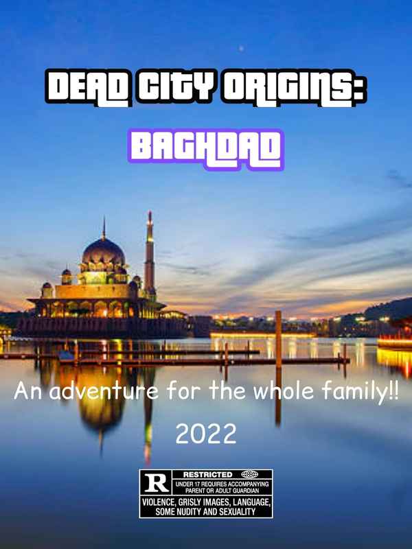 Dead City Origins: Baghdad Poster 1