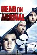 Dead on Arrival Poster 4