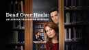 Dead Over Heels: An Aurora Teagarden Mystery Poster 2