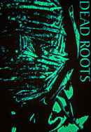 Dead Roots Poster 3