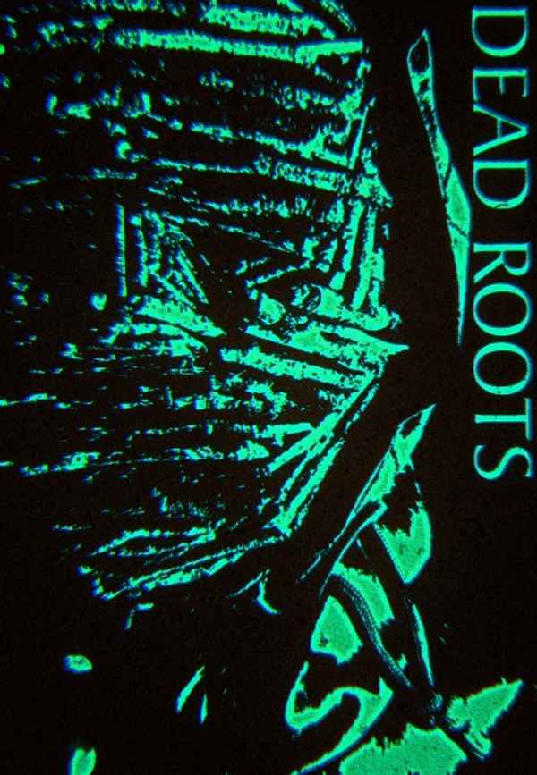 Dead Roots Poster 3