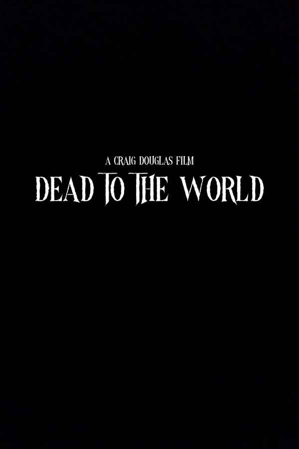 Dead to the World Poster 4